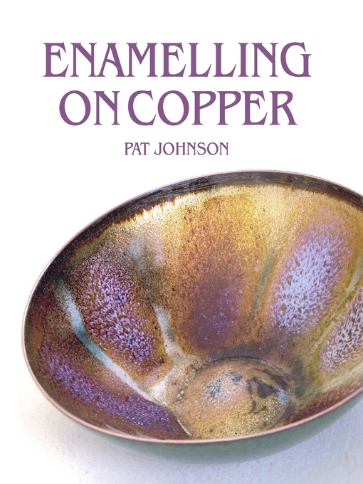 Title details for Enamelling on Copper by Pat Johnson - Available